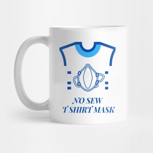 no sew t shirt mask Mug